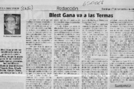 Blest Gana va a las Termas  [artículo] Sucre Valenzuela Zura