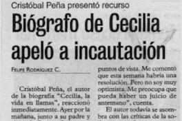 Biógrafo de Cecilia apeló a incautación  [artículo] Felipe Rodríguez C.