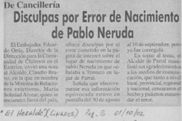 Disculpas por error de nacimiento de Pablo Neruda  [artículo]