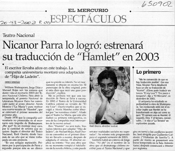 Nicanor Parra lo logró, estrenará su traducción de "Hamlet" en 2003   Andrea González