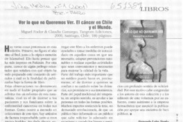 Ver lo que no queremos ver, el cáncer en Chile y el mundo  [artículo] Fernando Lolas Stepke