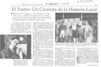 El teatro, un cronista de la historia local  [artículo] Rodrigo Miranda