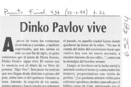 Dinko Pavlov vive  [artículo] Alejandro Lavquen