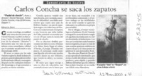 Carlos Concha se saca los zapatos  [artículo] Marietta Santí