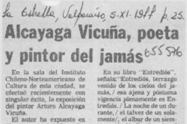 Alcayaga Vicuña, poeta y pintor del jamás  [artículo] Rolando Carrasco Hernández.