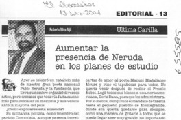Aumentar la presencia de Neruda en los planes de estudio  [artículo] Roberto Silva Bijit.