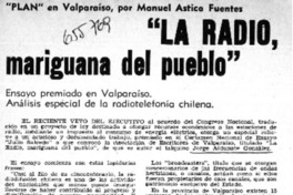 "La radio, mariguana del pueblo"  [artículo] Manuel Astica Fuentes.
