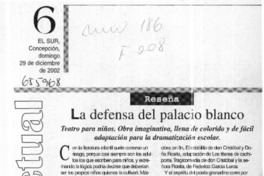 La defensa del palacio blanco  [artículo] Alfredo Barría M..