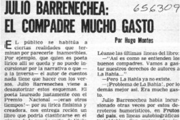 Julio Barrenechea, el compadre mucho gasto  [artículo] Hugo Montes.