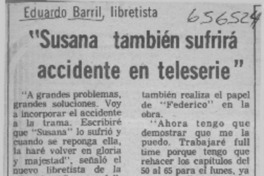 Susana también sufrirá accidente en teleserie.  [artículo]