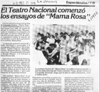 El Teatro Nacional comenzó los ensayos de "Mama Rosa".  [artículo]