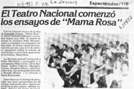 El Teatro Nacional comenzó los ensayos de "Mama Rosa".  [artículo]