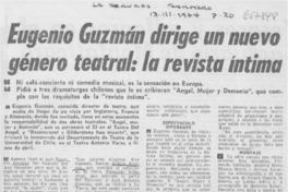 Eugenio Guzmán dirige un nuevo género teatral: la revista íntima.