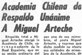 Academia chilena da respaldo unánime a Miguel Arteche.  [artículo]