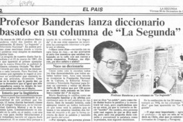 Profesor Banderas lanza diccionario basado en su columna de "La Segunda".  [artículo]