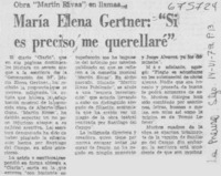 María Elena Gertner, "si es preciso me querellaré".