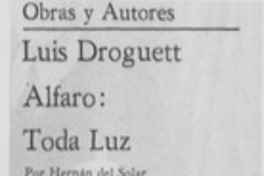Luis Droguett Alfaro, toda luz