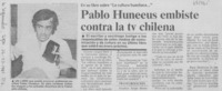 Pablo Huneeus embiste contra la tv chilena.