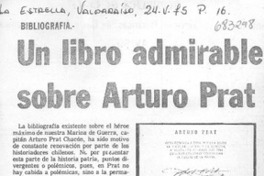 Un libro admirable sobre Arturo Prat