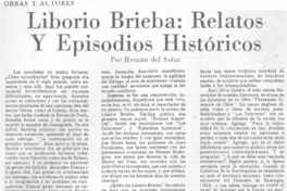 Liborio Brieba, Relatos y episodios históricos