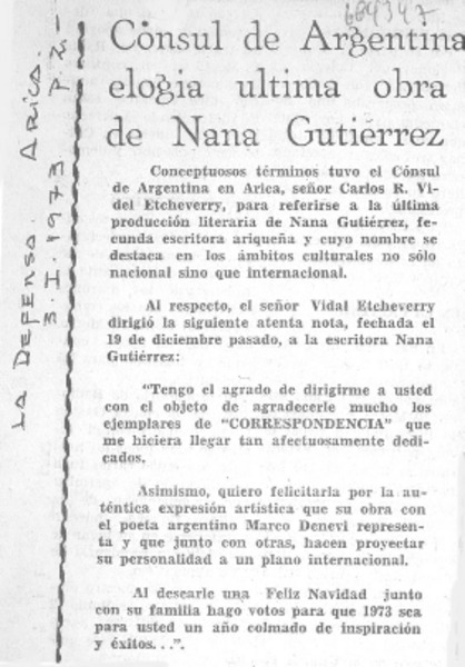 Cónsul de Argentina elogia última obra de Nana Gutiérrez.