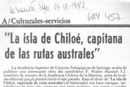 La Isla de Chiloé, capitana de las rutas australes.
