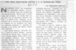 Dos más: Salvador Reyes y J.S. González Vera.