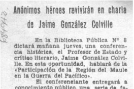 Anónimos héroes revivirán en charla de Jaime González Colville.