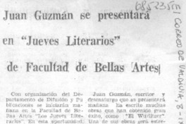 Juan Guzmán se presentará en "jueves literarios" de facultad de bellas artes.