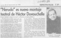 Neruda" es nuevo montaje teatral de Héctor Duvauchelle.
