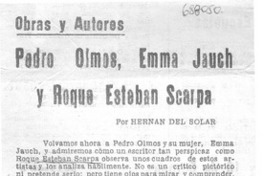Pedro Olmos, Emma Jauch y Roque Esteban Scarpa