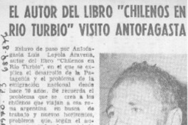 El Autor del libro "chilenos en Río turbio" visitó Antofagasta.