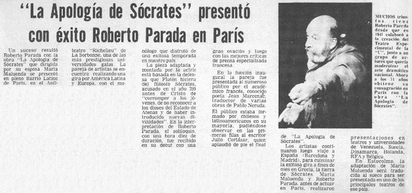 La apología de Sócrates" presentó con éxito Roberto Parada en París.