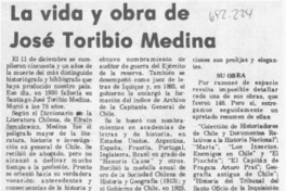 La Vida y obra de José Toribio Medina.
