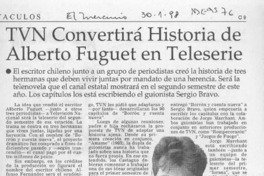 TVN convertirá historia de Alberto Fuguet en teleserie  [artículo].