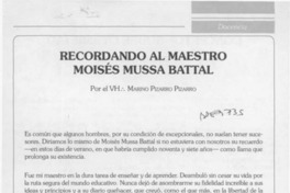 Recordando al maestro Moisés Mussa Battal  [artículo] Marino Pizarro Pizarro.