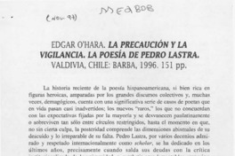 La Precaución y la vigilancia, la poesía de Pedro Lastra  [artículo].