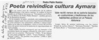 Poeta reivindica cultura aymara  [artículo].