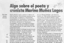 Algo sobre el poeta y cronista Marino Muñoz Lagos  [artículo] José Arraño Acevedo.