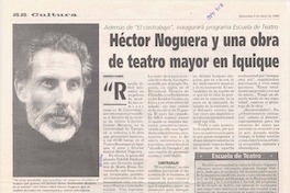 Héctor Noguera y una obra de teatro mayor en Iquique