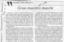 Gran maestro masón  [artículo] Mario Escobar U.