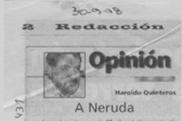 A Neruda  [artículo] Haroldo Quinteros.