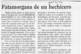 Fatamorgana de un hechicero  [artículo] Marietta Morales Rodríguez.
