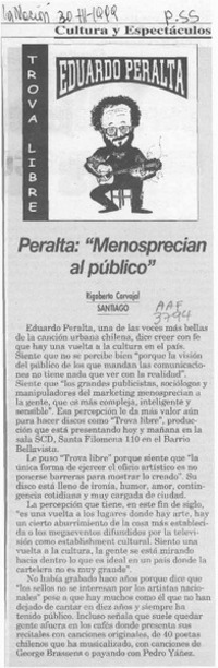 Peralta, "Monosprecian al público"  [artículo] Rigoberto Carvajal.