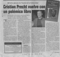 Cristian Precht vuelve con un polémico libro  [artículo] Gastón Saravia.