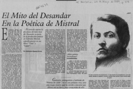 El mito del desandar en la poética de Mistral  [artículo] Andrónico Higuera Gómez.