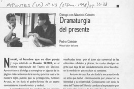 Dramaturgia del presente  [artículo] Pedro Celedón.