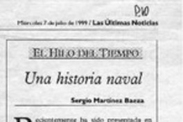 Una historia naval  [artículo] Sergio Martínez Baeza.