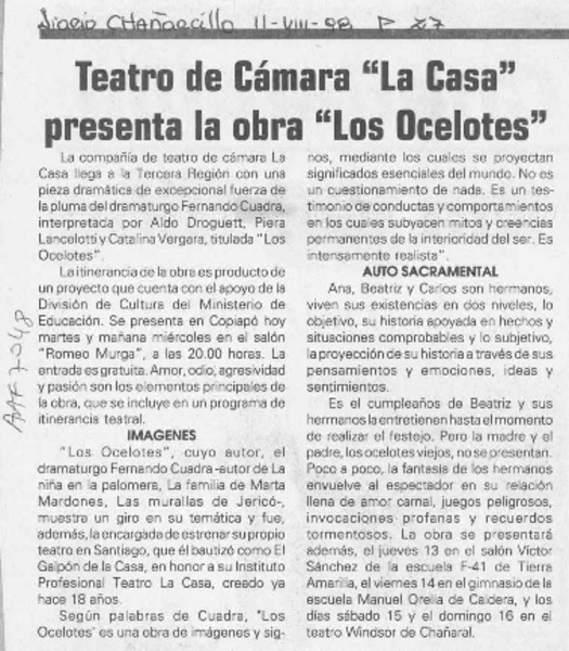 Teatro de Cámara "La casa" presenta la obra "Los ocelotes"  [artículo].