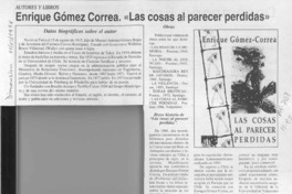Enrique Gómez Correa, "Las cosas al parecer perdidas"  [artículo].